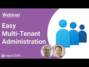Webinar: Multi-Tenant Administration Made Easy