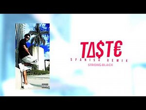 Strong Black - Taste Remix Lyric