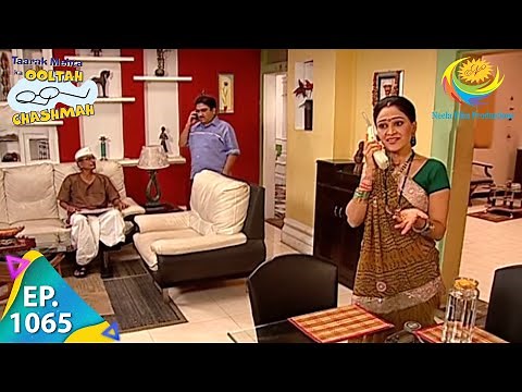 Taarak Mehta Ka Ooltah Chashmah - Episode 1065 - Full Episode