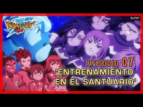 Inazuma Eleven Go Chrono Stones - Episodio 7 español «¡Entrenamiento en el Santuario!»