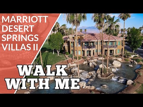 Take a Walk Through Marriott Desert Springs Villas II - Resort Walkthrough