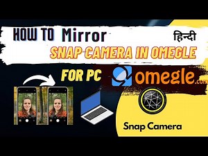 How to change mirror snap camera in omegle