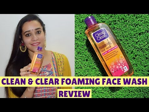 Clean and Clear Foaming Face Wash Review | Oil Control Face Wash For Oily Skin | Just another girl