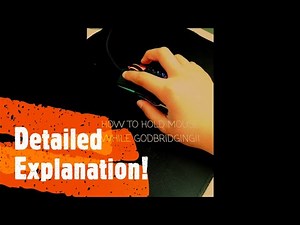 How to hold a mouse when Godbridging, Breezily, Moonwalk. (Read Desc)