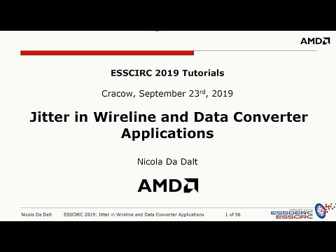 Jitter in Wireline and Data Converter Applications Presented by Nicola Da Dalt