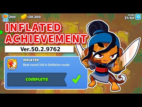 BTD6 - Inflated Achievement (Need MK / Ver.50.2.9762)