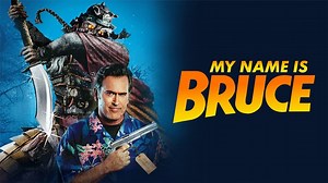 My Name Is Bruce (2007)