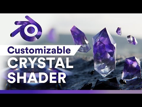 Blender Crystal-Shader-Material, COMPLETELY Customizable