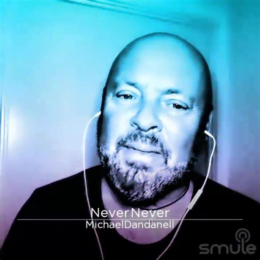 Never never #michaeldandanell #coversinger #fyp