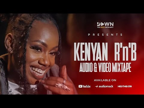KENYAN RNB LOVE SONGS VIDEO MIX - DJ DAWN MOD 27 | NJERAE | MUTORIAH | BIEN | BENSOUL | KETHAN | VBE