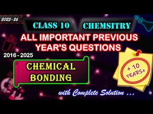 Chemical Bonding | ICSE Class 10 Chemistry PYQs | 10+ Years Chapter wise | 2025 - 26
