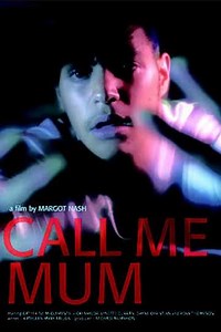 Call Me Mum - Movie