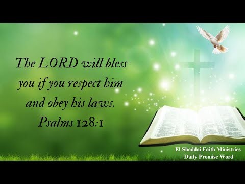 EL SHADDAI FAITH MINISTRIES | DAILY PROMISE WORD | PSALMS 128:1 | 31ST DECEMBER'2025