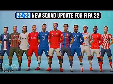 22/23 New Squad File Transfers For FIFA 22