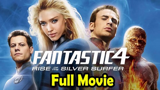 Fantastic Four Rise of the Silver Surfer (2007) Full Movie HD