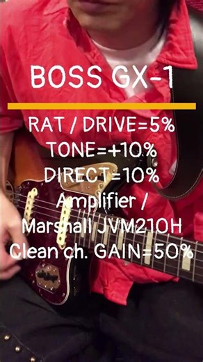 Crunch Guitar sound created with BOSS GX-1 RAT