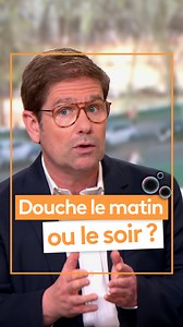 🚿🧼 Faut-il prendre sa douche le matin ou le soir pour une meilleure hygiène ? La réponse du docteur Kierzek ! | Télématin