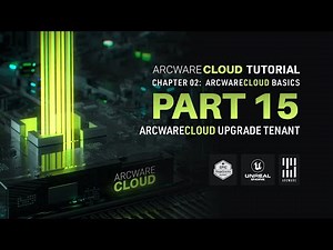Getting Started with Arcware Cloud | Part 15: Upgrade Tenant