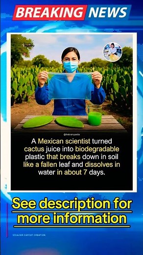 Turning Cactus 🌵 Juice into Biodegradable Plastic #scientificdiscovery #scientificjourney
