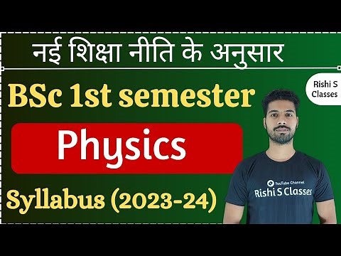 Bsc 1st semester physics syllabus 2023-24 | Mathematical physics and Newtonian mechanics | Rishi Sir