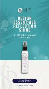 Design Essentials Reflection Shine