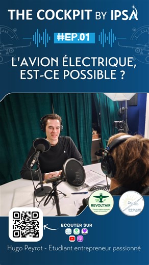 IPSA on Instagram: "🎧🔊 #Podcast #IPSA | Peut-on électrifier l’aviation de loisir dès aujourd’hui ? 🎙️ "Le réchauffement climatique n’est pas une fatalité, c’est un challenge. Les cours, c’est la théorie ; les associations, c’est la pratique … et être ingénieur, c’est trouver des solutions." 🔊 Extraits ⤵️ - ➡️ Dans The Cockpit by IPSA, Hugo Peyrot @hugo_pyrt , étudiant et entrepreneur, partage son parcours entre association étudiante comme @ips_olaire et création de startup dédiée à l’aviatio