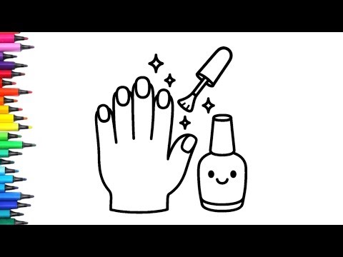 Nail polish 💅 Hand picture Drawing, Painting & Coloring For Kids and Toddlers_Child Art