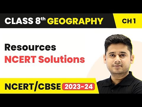 Class 8 SST (Geography) | Resources - NCERT Solutions