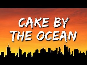 DNCE - Cake By The Ocean (Lyrics)