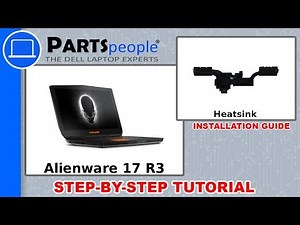 Dell Alienware 17 R3 (P43F002) Heatsink How-To Video Tutorial