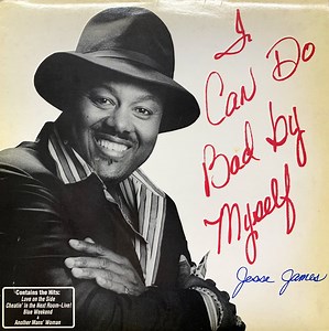 Jesse James - I Can Do Bad By Myself