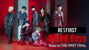 THE FIRST -BMSG Audition 2021- #10「BE:FIRST Gifted Days Road to THE FIRST FINAL」 | Hulu(フールー)