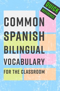 English and Spanish Cheat Sheet - Common Classroom Vocabulary