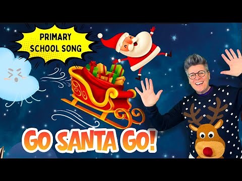 Go Santa Go! | Fun Christmas Kids Song with Actions | by Al Start