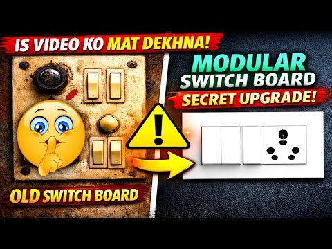 Is Video Ko Mat❌Dekhna 😳 Old Switch Board Se Modular Upgrade Ka Secret ⚡