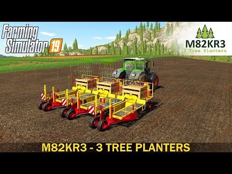 Farming Simulator 19 M82KR3 - 3 TREE PLANTERS