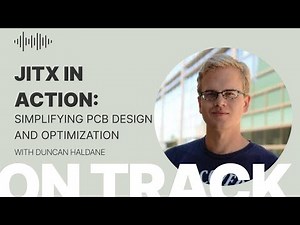 JITX in Action: Simplifying PCB Design and Optimization