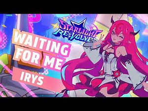 Starlight Revolver x IRyS - Waiting for Me【Original Song MV】