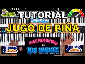 Jugo De Piña: Los Vasquez - Junior Klan / Tutorial: Figuras y Acordes