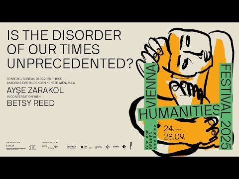 AYŞE ZARAKOL - IS THE DISORDER OF OUR TIMES UNPRECEDENTED?