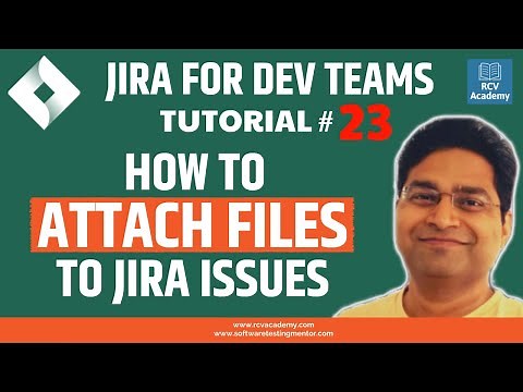 JIRA Tutorial #23 - How to Attach Files to Jira Issues