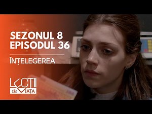 PROMO LECȚII DE VIAȚĂ | Sez. 8, Ep. 36 | Înțelegerea