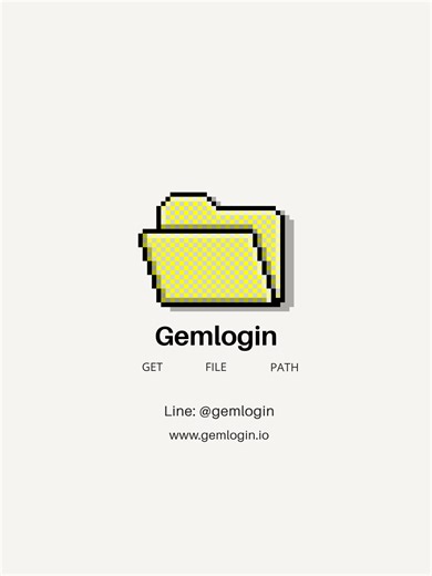 GemLogin - Get File Path บล็อกเสริมขยายขอบเขตการทำงานให้กับล็อก ที่ต้องใช้ตำแหน่งไฟล์ เช่น Read File Text หรือนำมาใช้เพื่อตรวจสอบว่ามีไฟล์ใหม่เข้ามาใน Folder มั้ย? #gemlogin #gemloginthailand #automation #antiditectbrowser #no-code #autoscript #howto #trips #review #ReadFileText