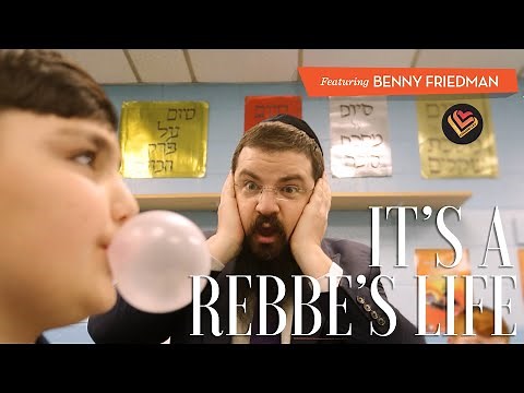 It's a Rebbe's Life - Benny Friedman - Chasdei Lev