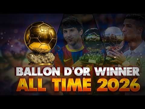 Ballon d'or winner all time 2026 #football #ballondor