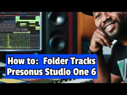 How to Setup Folder Tracks in Presonus Studio One 6