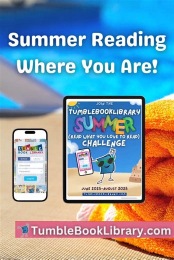 ☀️📚 Summer reading—wherever you are! Whether you’re at home, on vacation, or lounging by the pool, the TumbleBookLibrary Summer Reading Challenge is the perfect companion for kids in grades K–6! There’s still time to join the fun, with: ✅ A printable reading log ✅ Games & activities ✅ A badge & certificate ✅ Brand-new summer titles to explore! 📥 Start your reading adventure at TumbleBookLibrary.com or check the link in our bio! 📧 Not a subscriber? Email info@tumblebooks.com for a free trial f