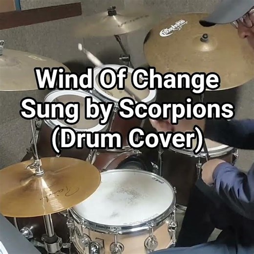 Wind Of Change Sung by Scorpions (Drum Cover)
