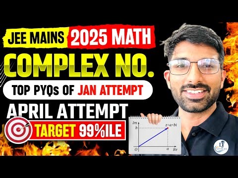 🔴 LIVE: JEE Mains 2025 PYQs on Complex 🚀#jeemains2025 #pyq #jee #jeemains #iitjee