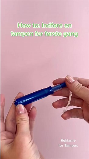 Sådan bruger du Tampax: Guide til første gang